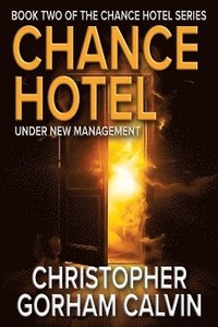 bokomslag Chance Hotel Under New Management