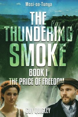 bokomslag The Thundering Smoke Book 1: The Price of Freedom