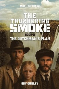 bokomslag Thundering Smoke Book 2