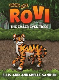 bokomslag Rovi - The Ember Eyed Tiger Book 1