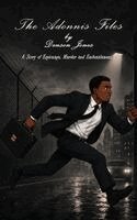 Denson Jones - Adonnis Files, Inbunden