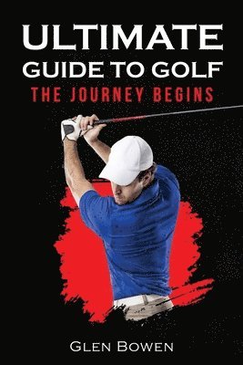 bokomslag Ultimate Guide to Golf