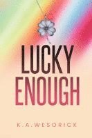 bokomslag Lucky Enough