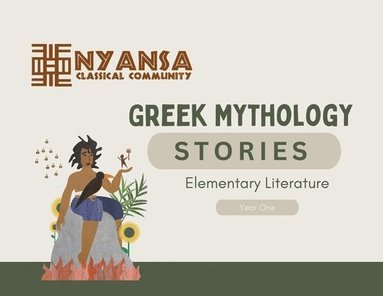 bokomslag Nyansa Classical Community Greek Mythology Stories