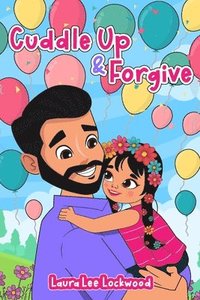 bokomslag Cuddle Up & Forgive