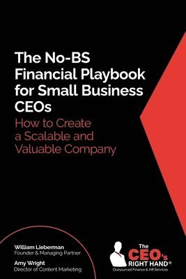 No-BS Financial Playbook for Small Business CEOs
