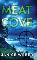 Janice Weber - Meat Cove, Inbunden