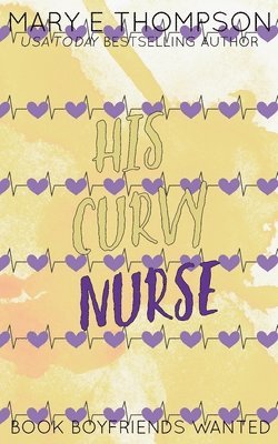 bokomslag His Curvy Nurse: Discreet Special Edition: Discreet Special Edition: Discreet Special Edition