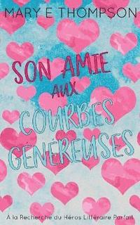 bokomslag Son Amie aux Courbes Généreuses