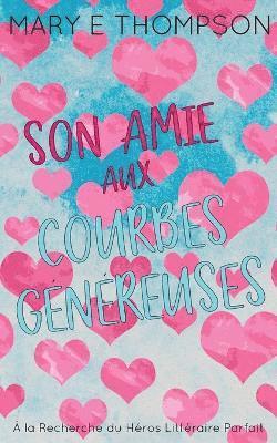 bokomslag Son Amie aux Courbes Généreuses