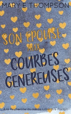 bokomslag Son Épouse aux Courbes Généreuses