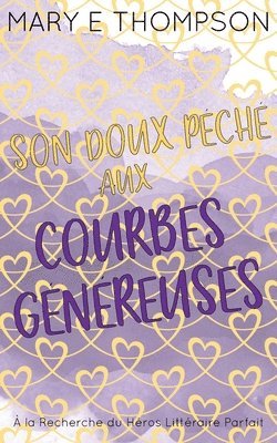 bokomslag Son Doux Péché aux Courbes Généreuses: Édition spéciale discrète
