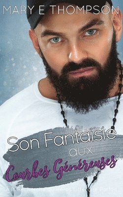 Son Fantaisie aux Courbes Généreuses