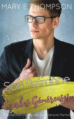 Son Patronne aux Courbes Généreuses