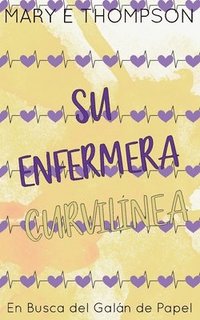 bokomslag Su Enfermera Curvilínea: Edición especial discreta