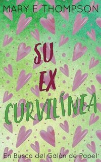 bokomslag Su Ex Curvilínea: Edición especial discreta