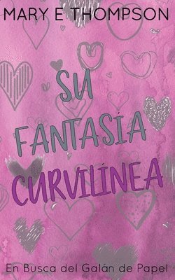 bokomslag Su Fantasía Curvilínea: Edición especial discreta