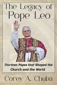 bokomslag Legacy of Pope Leo