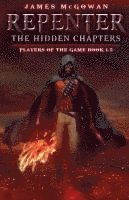 Repenter: The Hidden Chapters 1