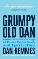 Dan Remmes - Grumpy Old Dan, Häftad