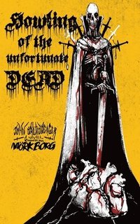 bokomslag Howling of the Unfortunate Dead