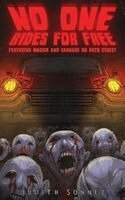 Judith Sonnet - No One Rides for Free, Häftad