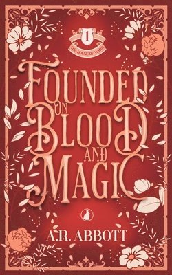 bokomslag Founded on Blood and Magic