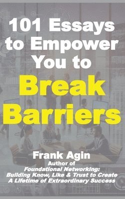 bokomslag 101 Essays to Empower You to Break Barriers
