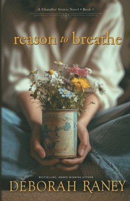 Deborah Raney - Reason to Breathe, Häftad