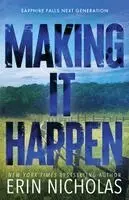 Erin Nicholas - Making It Happen, Häftad. Tillgänglighet: Lägg i varukorg
