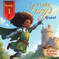 bokomslag Lady Lucy's Quest