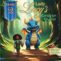 bokomslag Lady Lucy's Dragon Quest