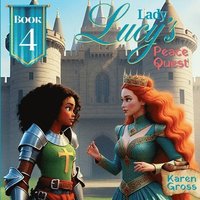 bokomslag Lady Lucy's Peace Quest