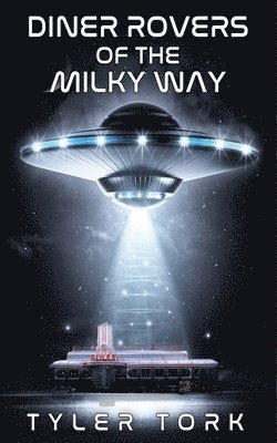 Diner Rovers of the Milky Way