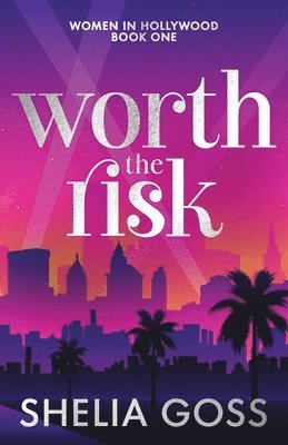 Shelia Goss - Worth the Risk, Häftad