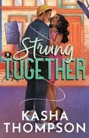 Kasha Thompson - Strung Together, Häftad