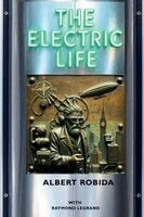 Albert Robida, Raymond Legrand - Electric Life, Häftad