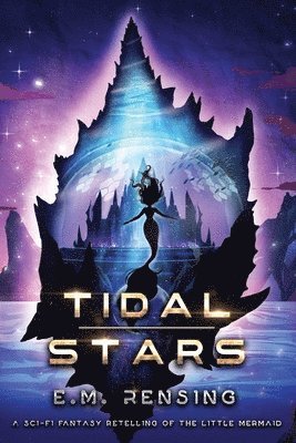 E M Rensing, E. M. Rensing, E.M. Rensing - Tidal Stars, Häftad