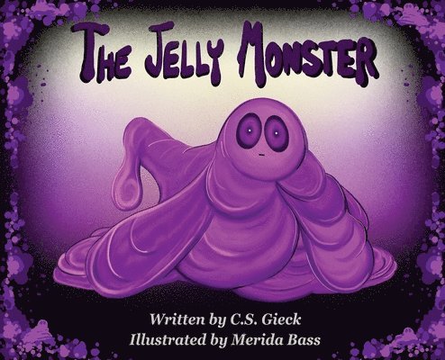 The Jelly Monster