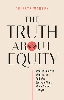 bokomslag Truth About Equity