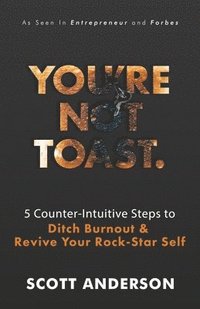 bokomslag You're Not Toast