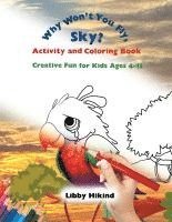 bokomslag Why Won't You Fly, Sky? Activity and Coloring Book