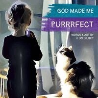 H Joi Lilibet - God Made Me Purrrfect, Häftad