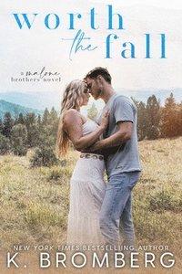 bokomslag Worth the Fall (The Malone Brothers)