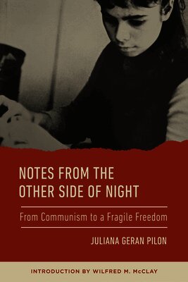 Juliana Geran Pilon - Notes from the Other Side of Night, Häftad