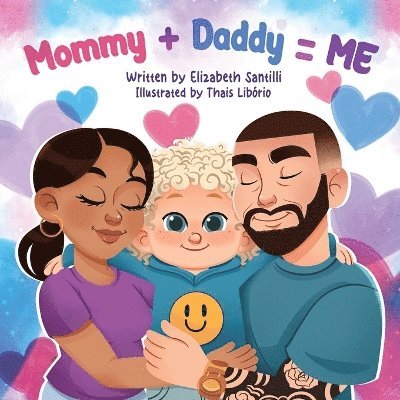 Elizabeth Santilli - Mommy + Daddy = Me, Häftad. Tillgänglighet: Lägg i varukorg