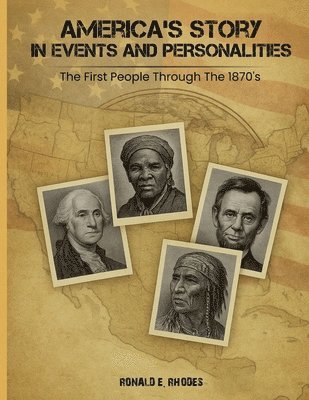 bokomslag America's Story in Events and Personalities