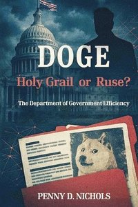 bokomslag Doge: Holy Grail or Ruse?