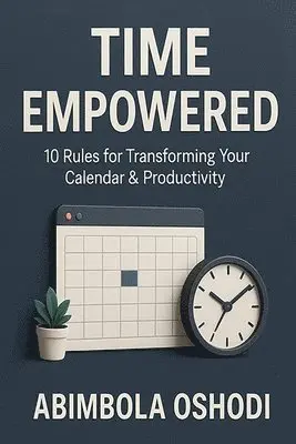 Abimbola Oshodi - Time Empowered, Häftad. Tillgänglighet: Lägg i varukorg