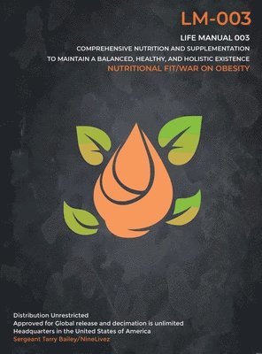 Tarry Bailey - Nutritional Fit/ Life Manual 003, Inbunden